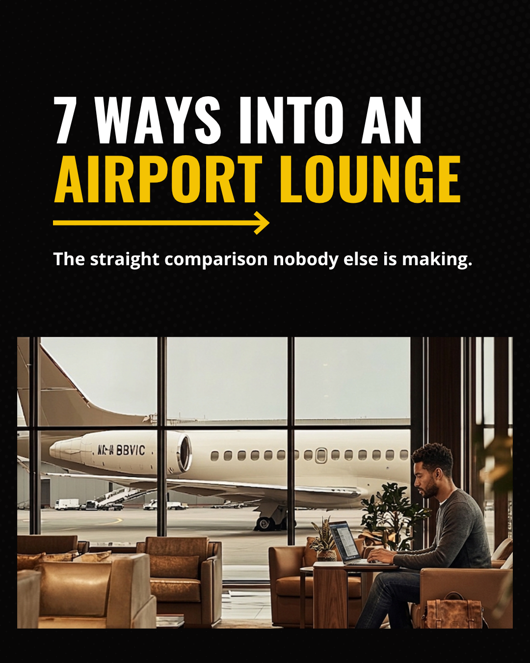 7 ways into an airport lounge